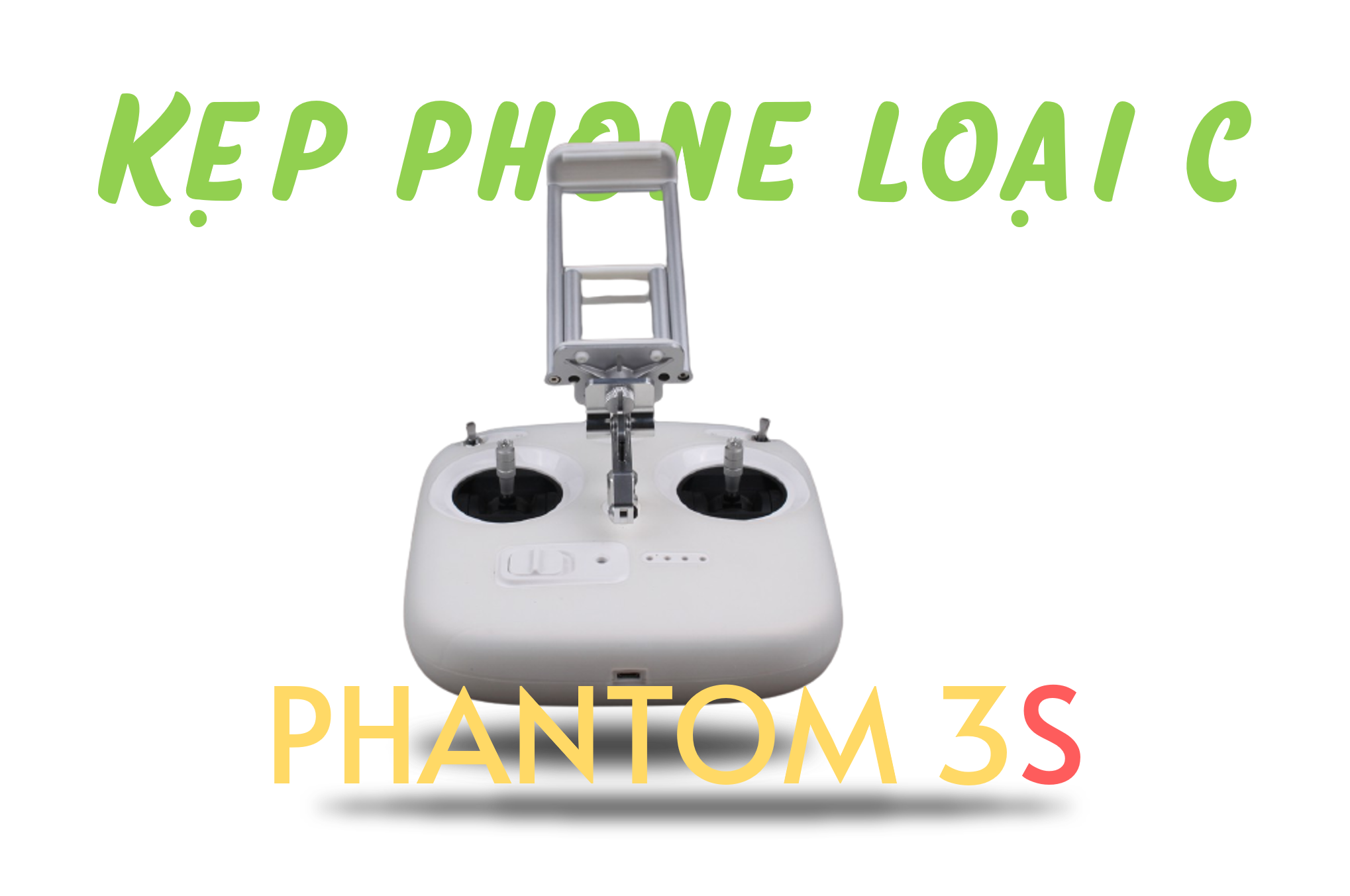 kep-phonetablet-phantom-3s-loai-c