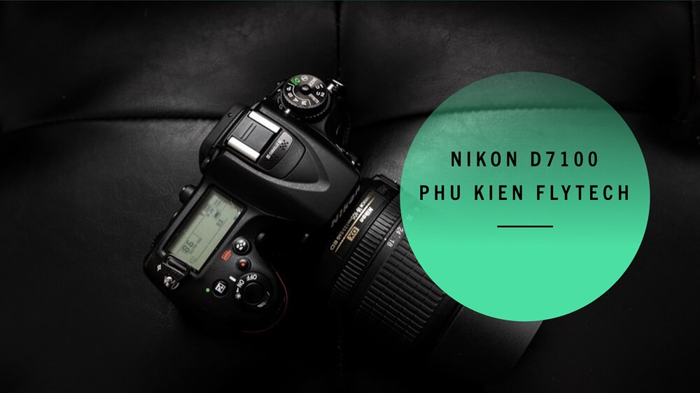 may-anh-nikon-d7100-cu-like-new-chinh-hang-nikon-1